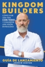Kingdom Builders Launch Guide Spanish - Book