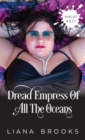 Dread Empress Of All The Oceans - Book
