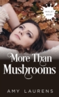 More Than Mushrooms - Book
