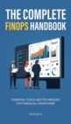 The Complete FinOps Handbook : Essential Tools and Techniques for Financial Operations - Book