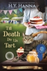 Till Death Do Us Tart (LARGE PRINT) : The Oxford Tearoom Mysteries - Book 4 - Book