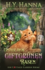 Unter dem giftgrunen Rasen : Ein Cottage-Garden-Krimi 2 - Book