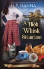 A High Whisk Situation : The Oxford Tearoom Mysteries - Book 12 - Book
