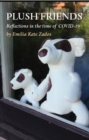 PLUSH FRIENDS : Reflections in the time of COVID-19 - eBook