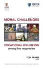 MORAL CHALLENGES VOCATIONAL WELLBEING among first responders - Book