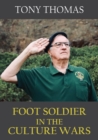 Foot Soldier in the Culture Wars - Book