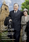 God and Menzies The Faith that Shaped a Prime Minister and his Nation - Book