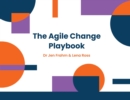 The Agile Change Playbook - Book