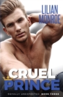 Cruel Prince : An Accidental Pregnancy Romance - Book