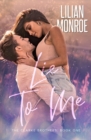 Lie to Me : A Small Town Romance - Book