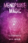 Menopause Magic : An inspiring story to and through menopause - Book