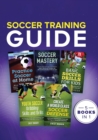 Soccer Training Guide : 5 Books in 1 - Book