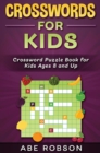 Crosswords for Kids : Crossword Puzzle Book for Kids Ages 8 and Up - Book