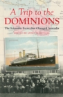 A Trip to the Dominions : The Scientific Event that Changed Australia - Book