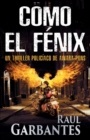 Como el fenix : Un thriller policiaco - Book