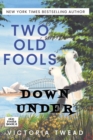 Two Old Fools Down Under - Book