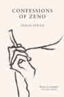 Confessions of Zeno : The cult classic discovered and championed by James Joyce - Book