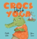 Crocs don't do Yoga - Book