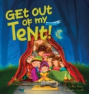 Get out of my Tent - Book