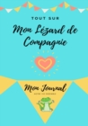 Tout Sur Mon Animal de Compagnie : Mon Journal - Notre Vie Ensemble - Book