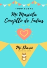 Todo Sobre Mi Mascota - Conejillo De Indias : Mi Diario De Mascotas - Book