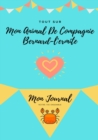 Tout Sur Mon Animal De Compagnie Bernard-L'ermite : Mon Journal Notre Vie Ensemble - Book