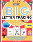 Big Letter Tracing For Preschoolers And Toddlers Ages 2-4 : Alphabet and Trace Number Practice Activity Workbook For Kids (BIG ABC Letter Writing Books) - Book
