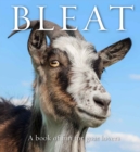 Bleat : A book of fun for goat lovers - Book