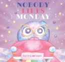 Nobody Like Monday - Book