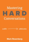Mastering Hard Conversations : Turning conflict into collaboration - Book
