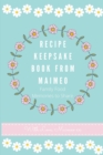 Recipe Keepsake Book from Maimeo : Family Food Memories to Share - Book