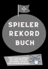 Spieler Rekord Buch : Protokollieren Sie Ihre besten Gewinne, Spiele und Erinnerungen - Book