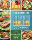 The Complete Heart Healthy Cookbook - Book