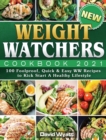 New Weight Watchers Cookbook 2021 : 100 Foolproof, Quick & Easy WW Recipes to Kick Start A Healthy Lifestyle - Book