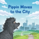 Pippin Moves to the City - Book