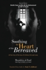 Soothing the Heart of the Bereaved : At the time of the loss of children and loved ones - Book