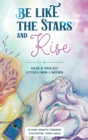 Be Like the Stars and Rise : Salaat is your key- Letters from a mother - Book