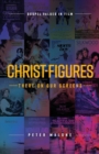 Christ-figures : There on our Screens - Book