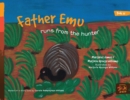 Father Emu runs from the Hunter - Book
