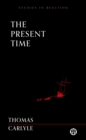 The Present Time - Imperium Press (Studies in Reaction) - eBook