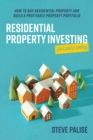 Residential Property Investing Explained Simply : How to buy residential property and build a profitable property portfolio - Book