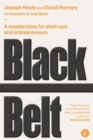 Black Belt : A masterclass for start-ups and entrepreneurs - Book