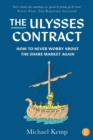 The Ulysses Contract : How to never worry about the share market again - Book