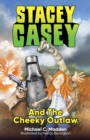 Stacey Casey and the Cheeky Outlaw - eBook
