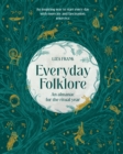 Everyday Folklore : An almanac for the ritual year - Book