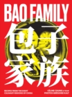 Bao Family : Recipes from the eight culinary regions of China - Book