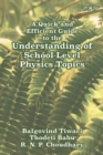 A Quick and Efficient Guide to the Understanding of School-Level Physics Topics - Book
