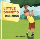 Little Sonny's Big miss - Book
