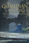 The Guardian of Song : Book Two of the Markulian Prophecies - Book