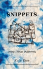 Snippets: Doing Things Differently - eBook